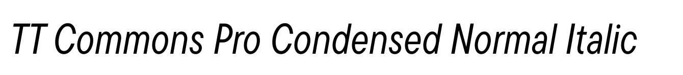 TT Commons Pro Condensed Normal Italic